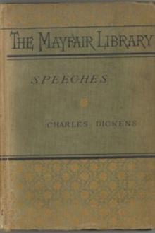 Speeches: Literary and Social by Charles Dickens
