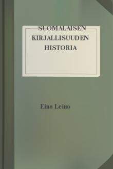Suomalaisen kirjallisuuden historia by Eino Leino