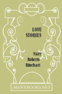 Love Stories by Mary Roberts Rinehart