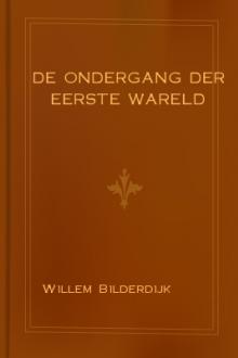 De ondergang der Eerste Wareld by Willem Bilderdijk