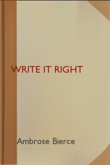 Write It Right by Ambrose Bierce