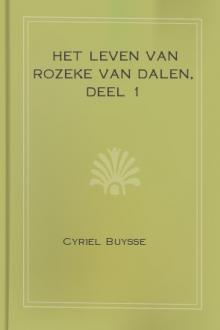 Het leven van Rozeke van Dalen, deel 1 by Cyriel Buysse