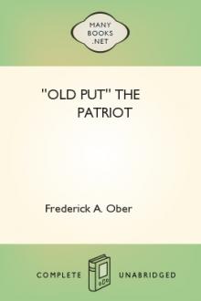 ''Old Put'' The Patriot by Frederick A. Ober
