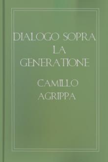 Dialogo sopra la generatione de venti, baleni, tuoni, fulgori, fiumi, laghi, valli et montagne by Camillo Agrippa