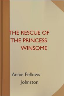 The Rescue of the Princess Winsome by Annie Fellows Johnston