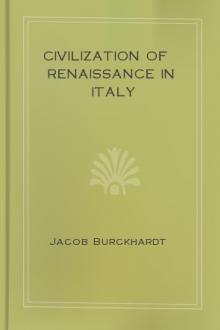 Civilization of Renaissance in Italy by Jacob Burckhardt