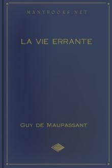 La vie errante by Guy de Maupassant