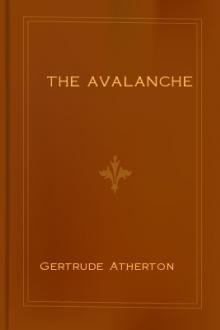The Avalanche by Gertrude Franklin Horn Atherton