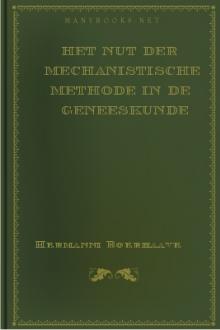 Het Nut der Mechanistische Methode in de Geneeskunde by Herman Boerhaave
