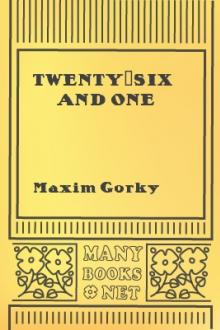 Twenty-six and One by Maxim Gorky