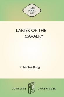Lanier of the Cavalry by Charles King