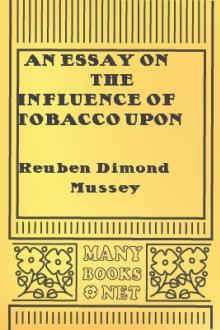 An Essay on the Influence of Tobacco upon Life and Health by Reuben Dimond Mussey