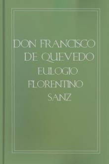 Don Francisco de Quevedo by Eulogio Florentino Sanz