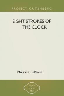 Eight Strokes of the Clock  by Maurice LeBlanc