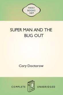 Super Man and the Bug Out by Cory Doctorow