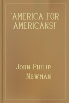 'America for Americans!' by John Philip Newman