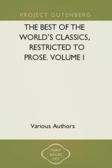 The Best of the World's Classics, Restricted to Prose. Volume I by Unknown