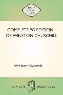 Complete PG Edition of Winston Churchill by Winston Churchill