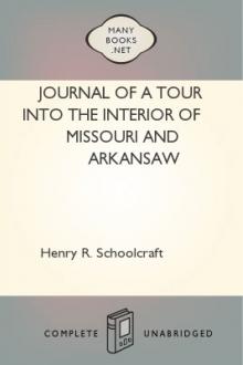Journal of a Tour into the Interior of Missouri and Arkansaw by Henry R. Schoolcraft