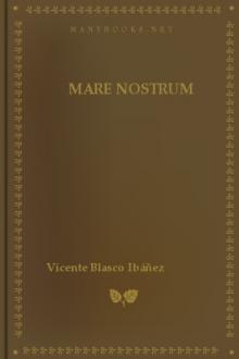 Mare nostrum by Vicente Blasco Ibáñez
