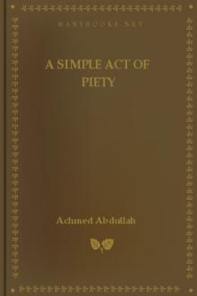 A Simple Act of Piety by Achmed Abdullah