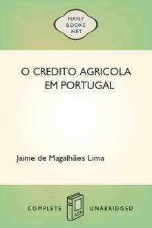 O credito agricola em Portugal by Jaime de Magalhães Lima