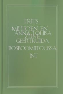 Frits Millioen en zijne vrienden by Anna Louisa Geertruida Bosboom-Toussaint