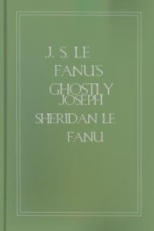 J. S. Le Fanu's Ghostly Tales, Volume 2 by Joseph Sheridan Le Fanu