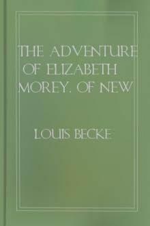 The Adventure of Elizabeth Morey, of New York by Louis Becke