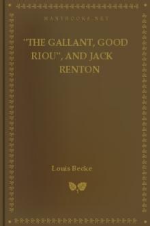 ''The Gallant, Good Riou'', and Jack Renton by Louis Becke