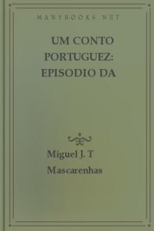 Um conto portuguez: episodio da guerra civil: a Maria da Fonte by Miguel J. T. Mascarenhas