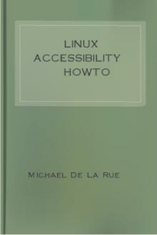 Linux Accessibility HOWTO by Michael De La Rue