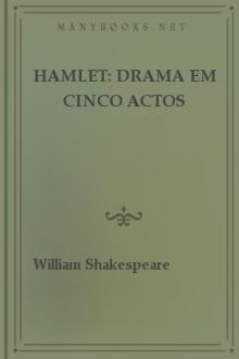 Hamlet: Drama em cinco Actos by William Shakespeare