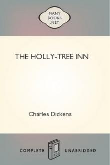 The Holly-Tree Inn by Charles Dickens