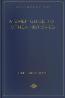 A Brief Guide To Other Histories by Paul McAuley