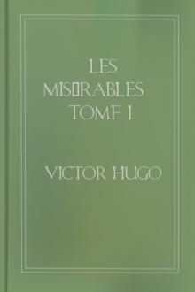 Les misérables Tome I by Victor Hugo