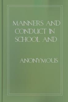 Manners and Conduct in School and Out by Anonymous
