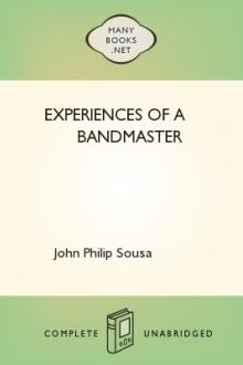 Experiences of a Bandmaster by John Philip Sousa