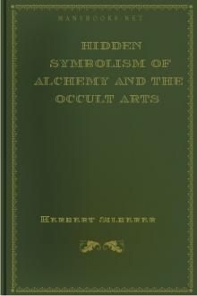 Hidden Symbolism of Alchemy and the Occult Arts by Herbert Silberer