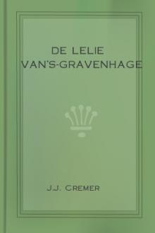 De lelie van's-Gravenhage by J. J. Cremer