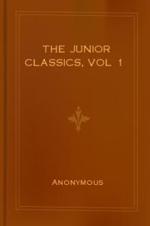 The Junior Classics, vol 1 by Unknown