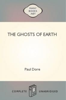 The Ghosts of Earth by Paul Dore