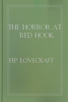 The Horror at Red Hook by H. P. Lovecraft
