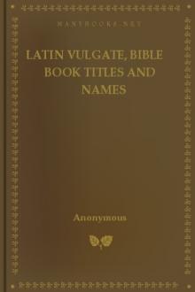 Latin Vulgate, Bible Book Titles and Names by Anonymous
