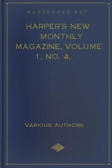 Harper's New Monthly Magazine, Volume 1, No. 4, September, 1850 by Various