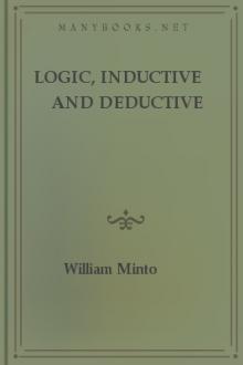 Logic, Inductive and Deductive by William Minto