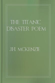 The Titanic Disaster Poem by J. H. McKenzie