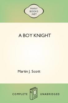 A Boy Knight by Martin J. Scott
