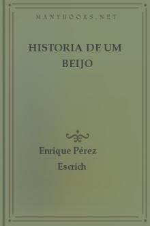 Historia de um beijo by Enrique Pérez Escrich