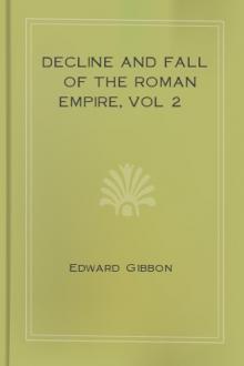 Decline and Fall of the Roman Empire, vol 2 by Edward Gibbon